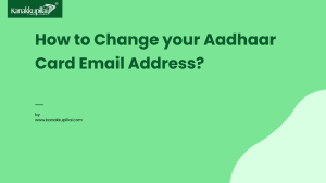 Read more about the article How to Change your Aadhaar Card Email Address?