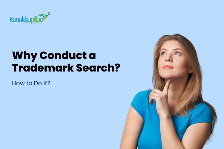 You are currently viewing Why Conduct a Trademark Search and How to Do It?