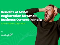 Benefits of MSME Registration for Small Business Owners in India by Kanakkupillai