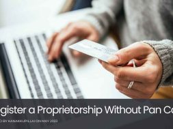 Can You Register A Sole Proprietorship Without A Pan Card