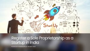 Read more about the article How Can You Register a Sole Proprietorship as a Startup in India?