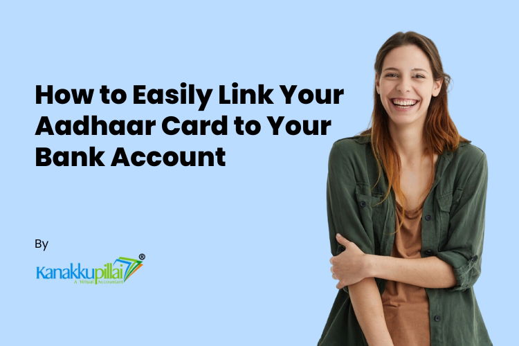 Read more about the article How to Easily Link Your Aadhaar Card to Your Bank Account
