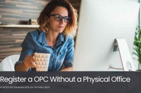 How to Register a One Person Company Without a Physical Office
