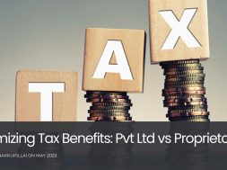 Maximizing Tax Benefits Pvt Ltd vs Proprietorship
