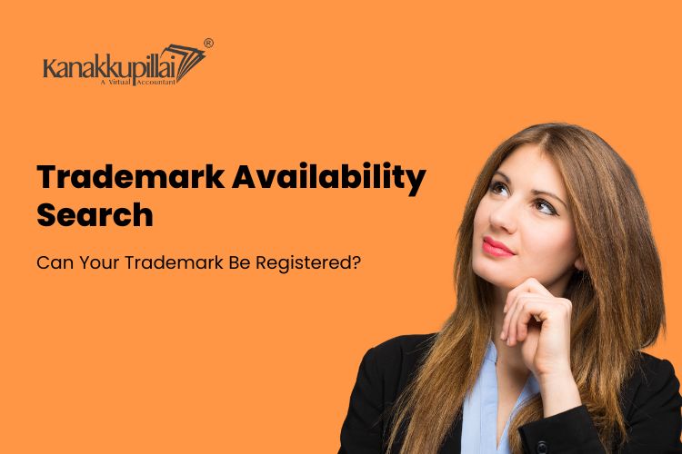 You are currently viewing Trademark Availability Search: Can Your Trademark Be Registered?