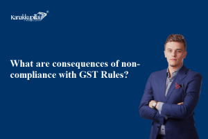 Read more about the article What are consequences of non-compliance with GST Rules?