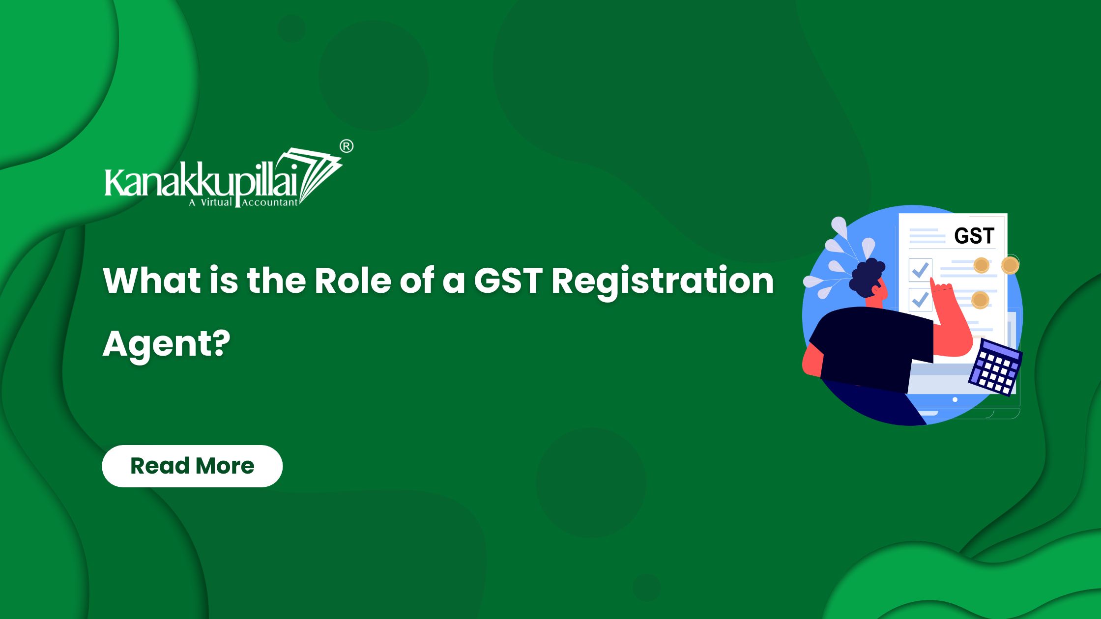 Read more about the article What is the Role of a GST Registration Agent?