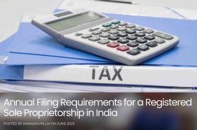 Annual Filing Requirements for a Registered Sole Proprietorship in India