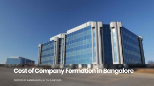 Read more about the article What is the Cost of Company Formation in Bangalore?