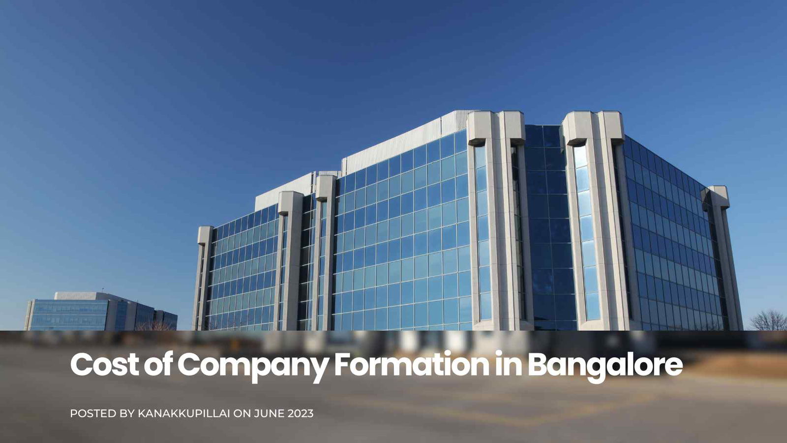 You are currently viewing What is the Cost of Company Formation in Bangalore?