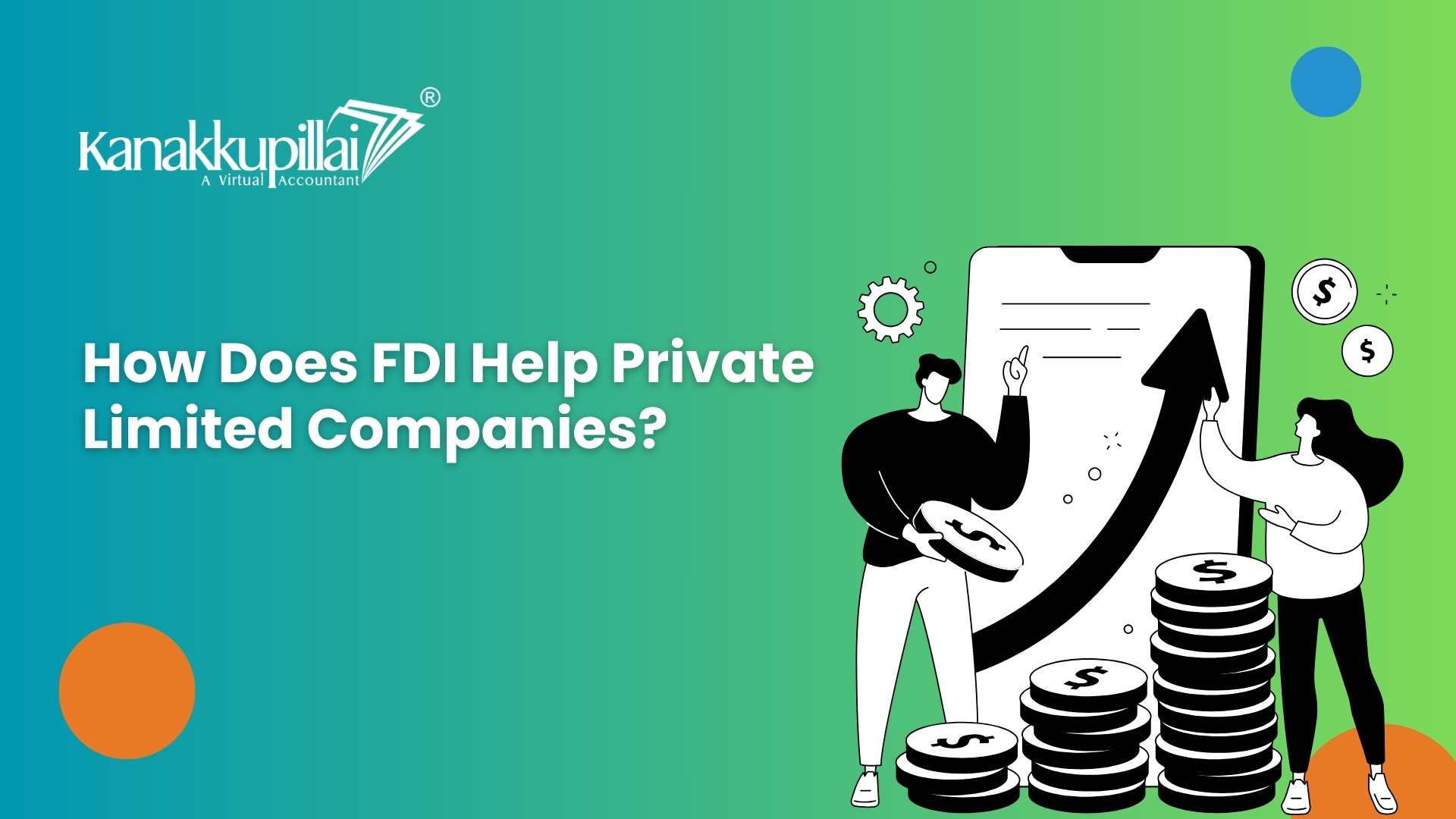 You are currently viewing How Does FDI Help Private Limited Companies?