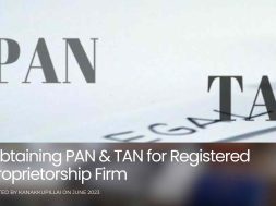 Obtaining PAN & TAN for Registered Proprietorship Firm
