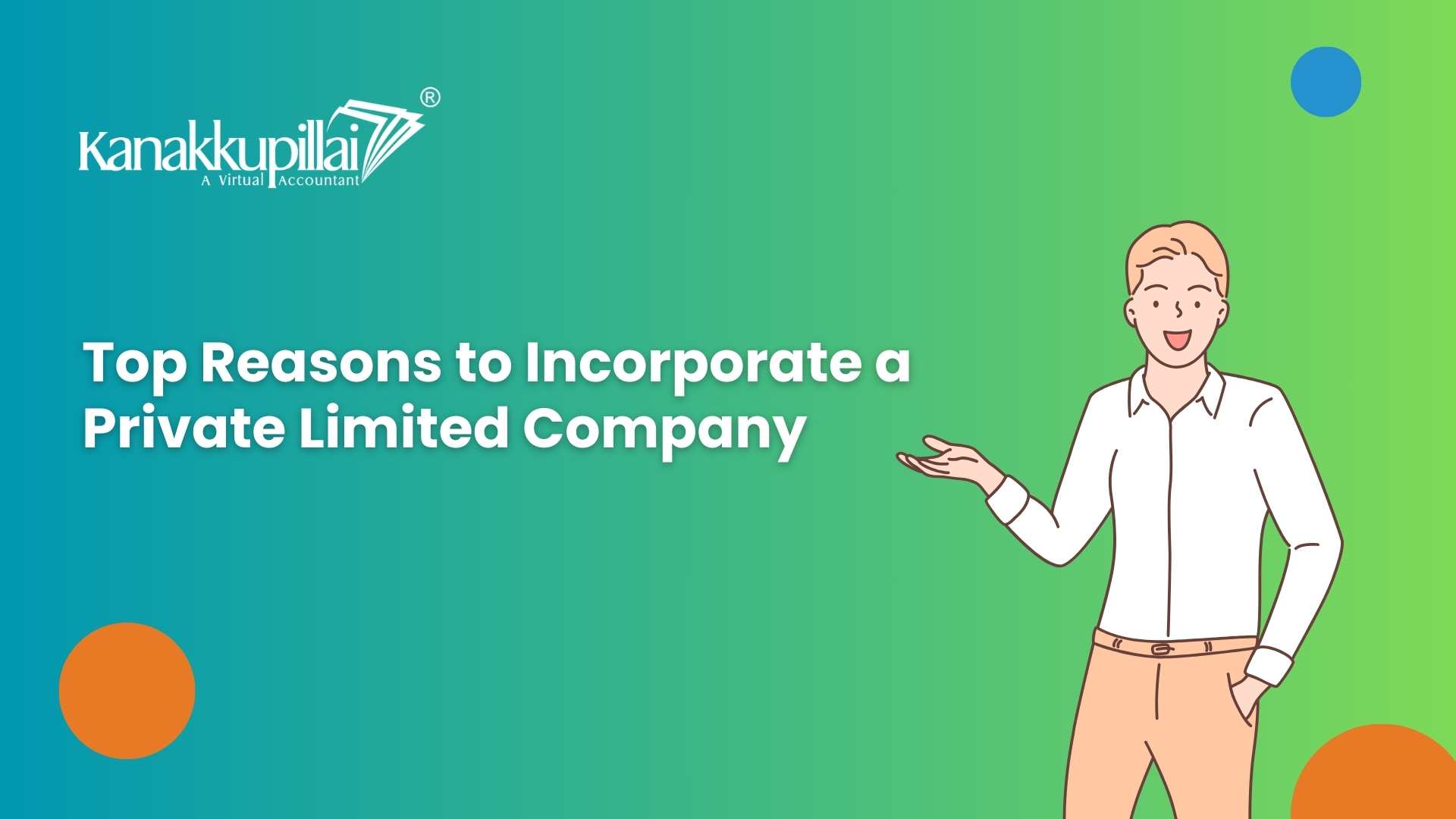 Read more about the article Top Reasons to Incorporate a Private Limited Company