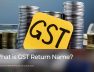 What is GST Return Name