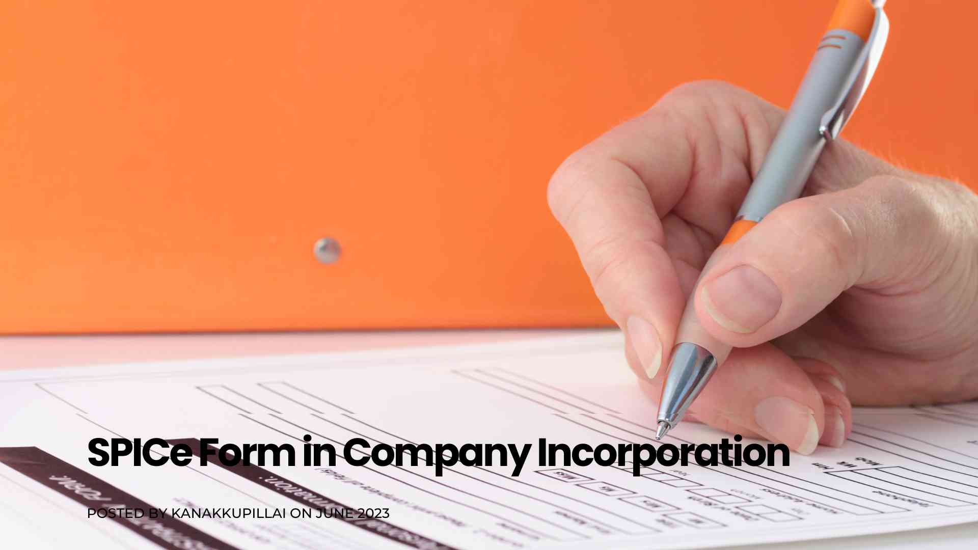 You are currently viewing What is SPICe Form in Company Incorporation?