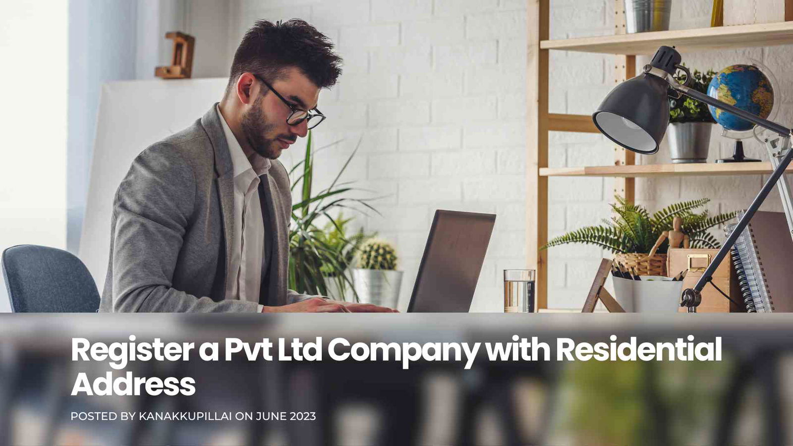 You are currently viewing Can I Register a Private Limited Company with a Residential Address?