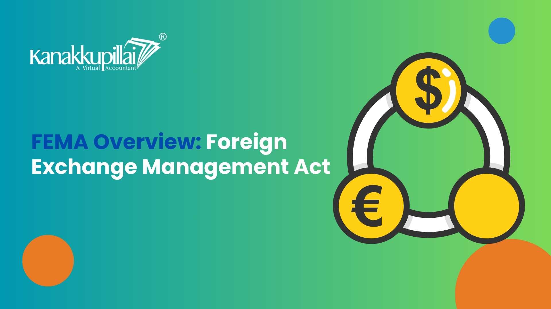 Read more about the article Foreign Exchange Management Act (FEMA)