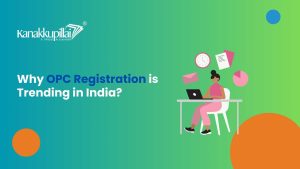 Read more about the article Why OPC Registration is Trending in India?