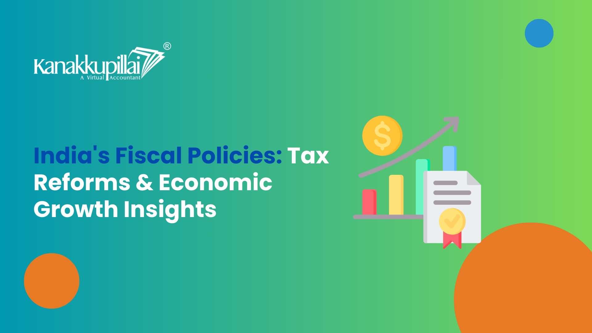 Read more about the article Tax Reforms and Economic Growth: A Look at India’s Fiscal Policies