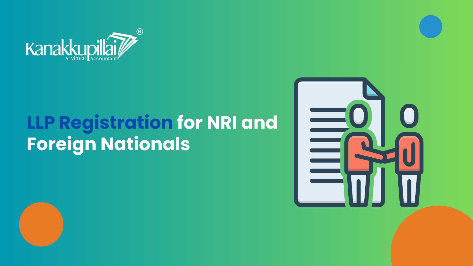 You are currently viewing LLP Registration for NRI and Foreign Nationals