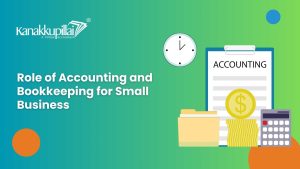 Read more about the article The Role of Accounting and Bookkeeping for Small Business in 2024