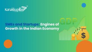 Read more about the article SMEs and Startups: Engines of Growth in the Indian Economy