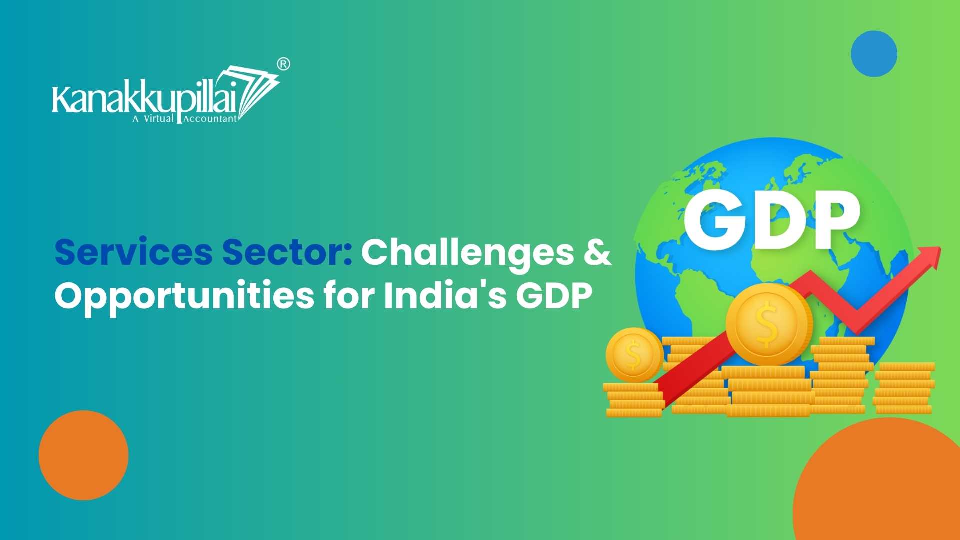 You are currently viewing Challenges and Opportunities in the Services Sector for India’s GDP