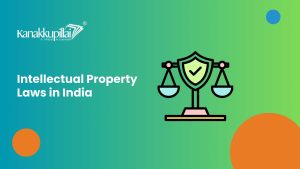 Read more about the article Intellectual Property Laws in India