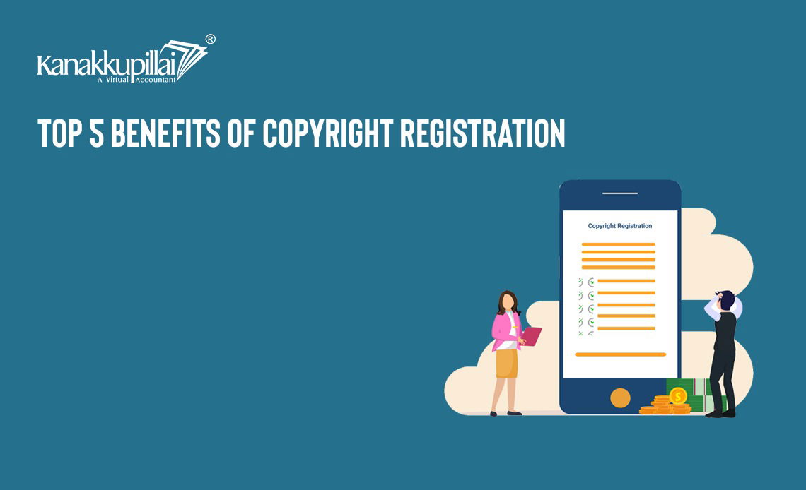 Read more about the article Top 5 Benefits of Copyright Registration