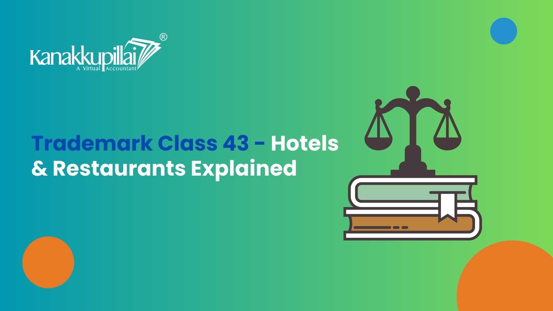 Read more about the article Trademark Class 43 – Hotels & Restaurants Explained