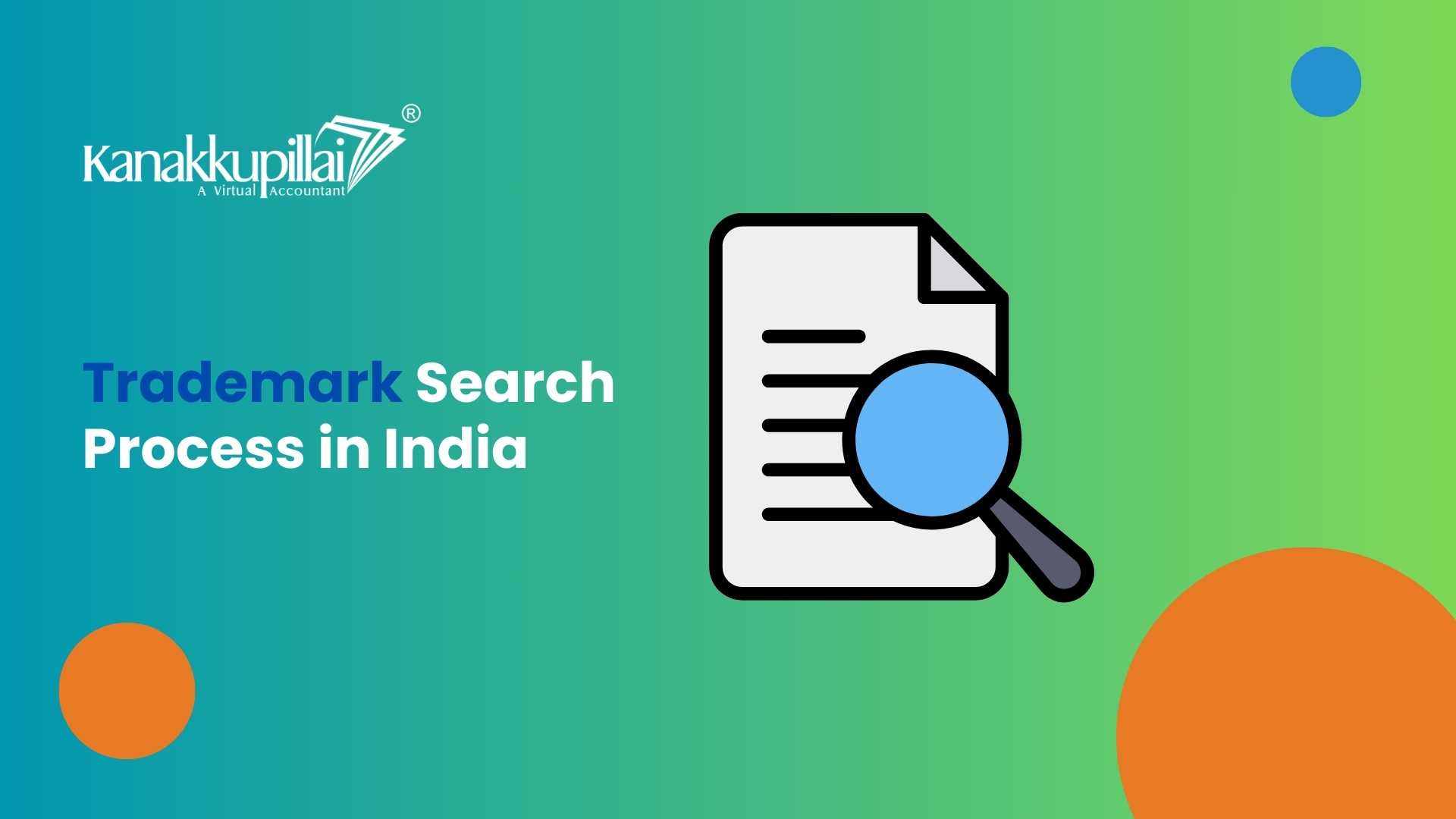 You are currently viewing A Simplified Guide on the Process of Trademark Search in India