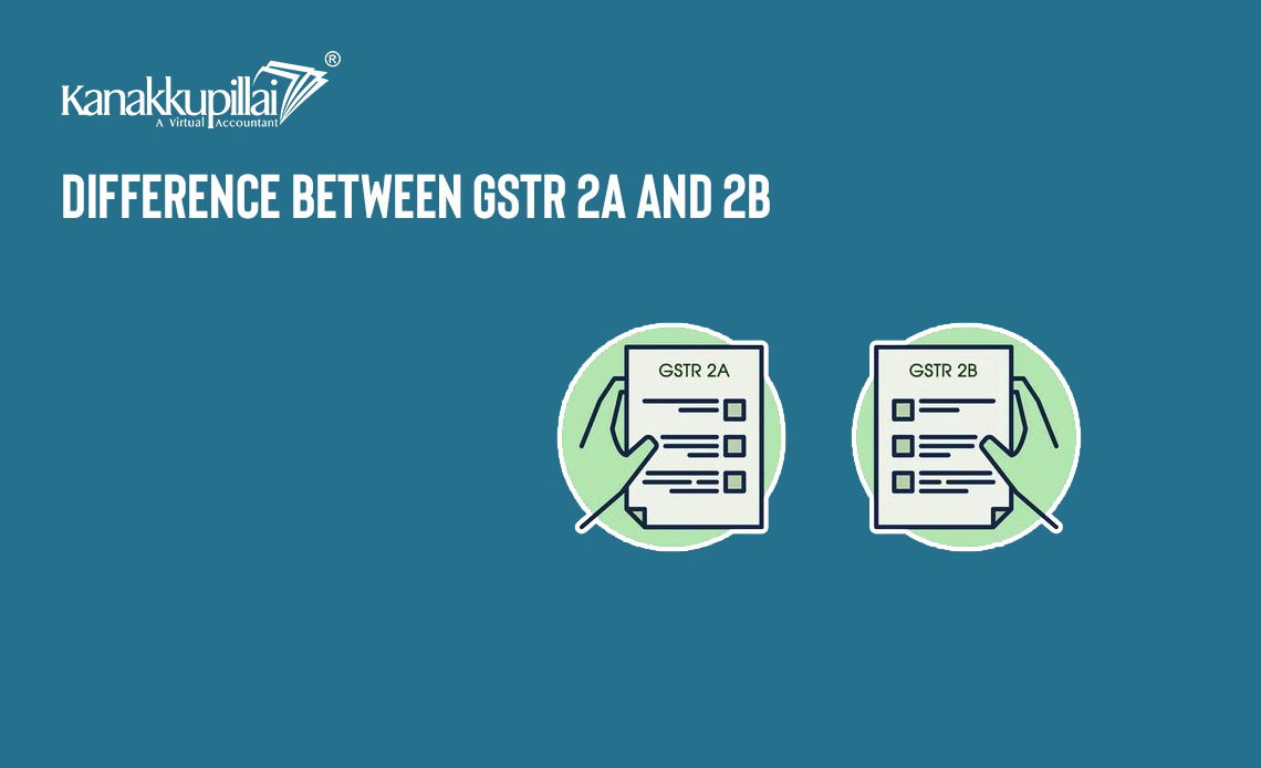 Read more about the article Difference Between GSTR 2A and 2B