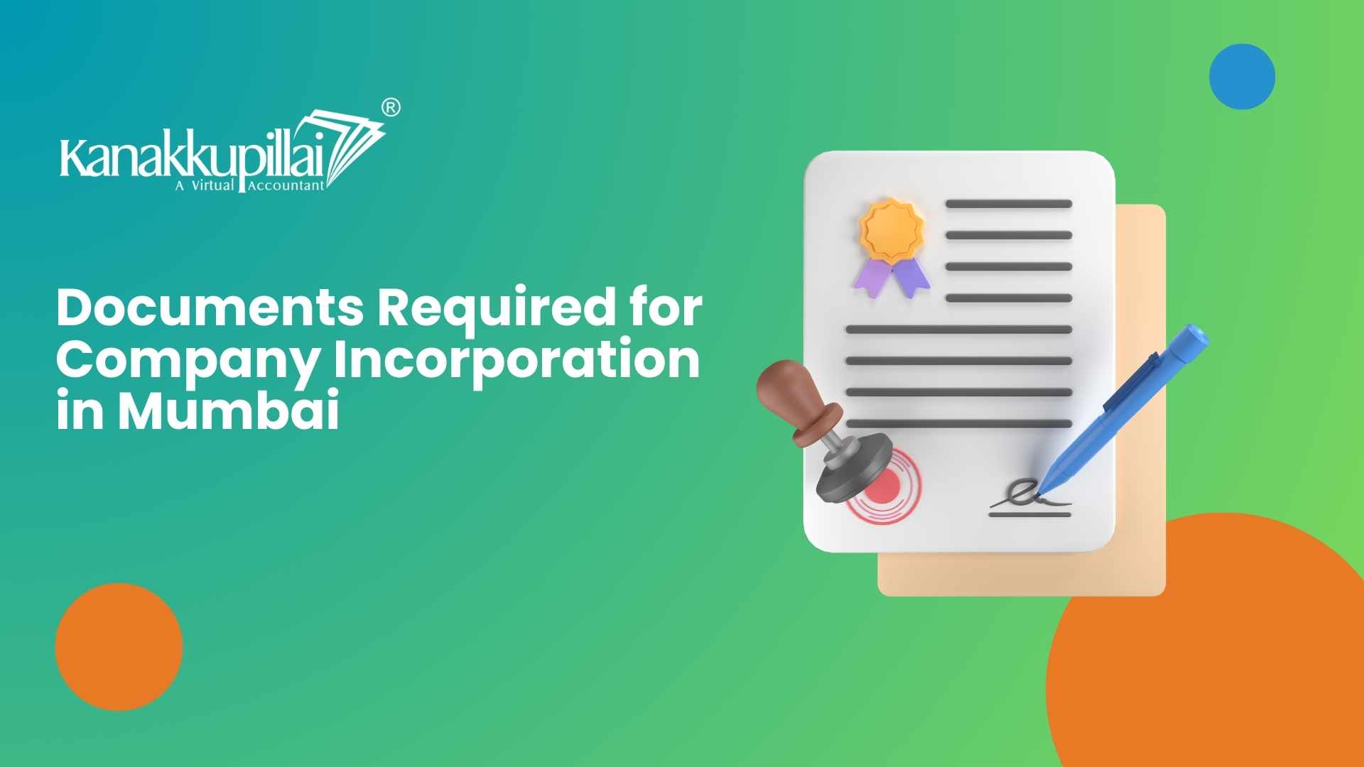 Read more about the article What are the Documents Required for Company Incorporation in Mumbai?