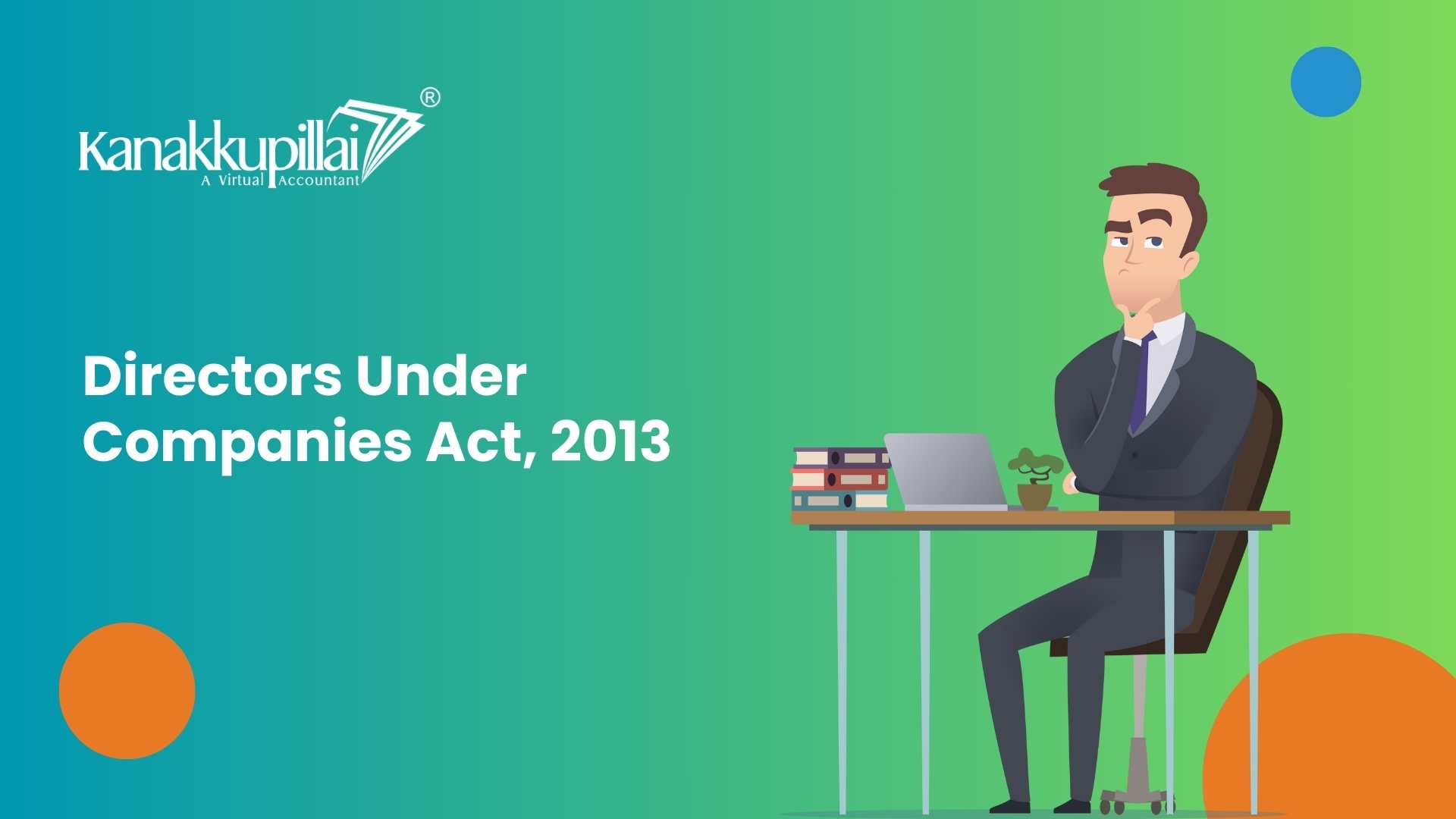 You are currently viewing Directors under Companies Act, 2013