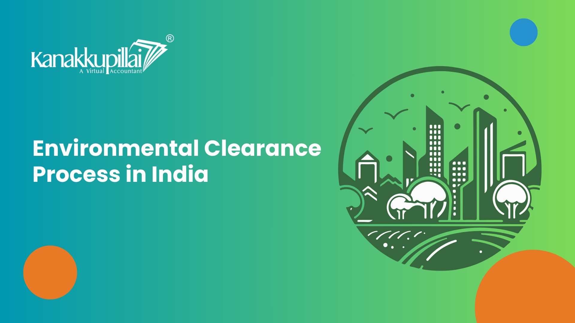 Read more about the article Environmental Clearance Process in India
