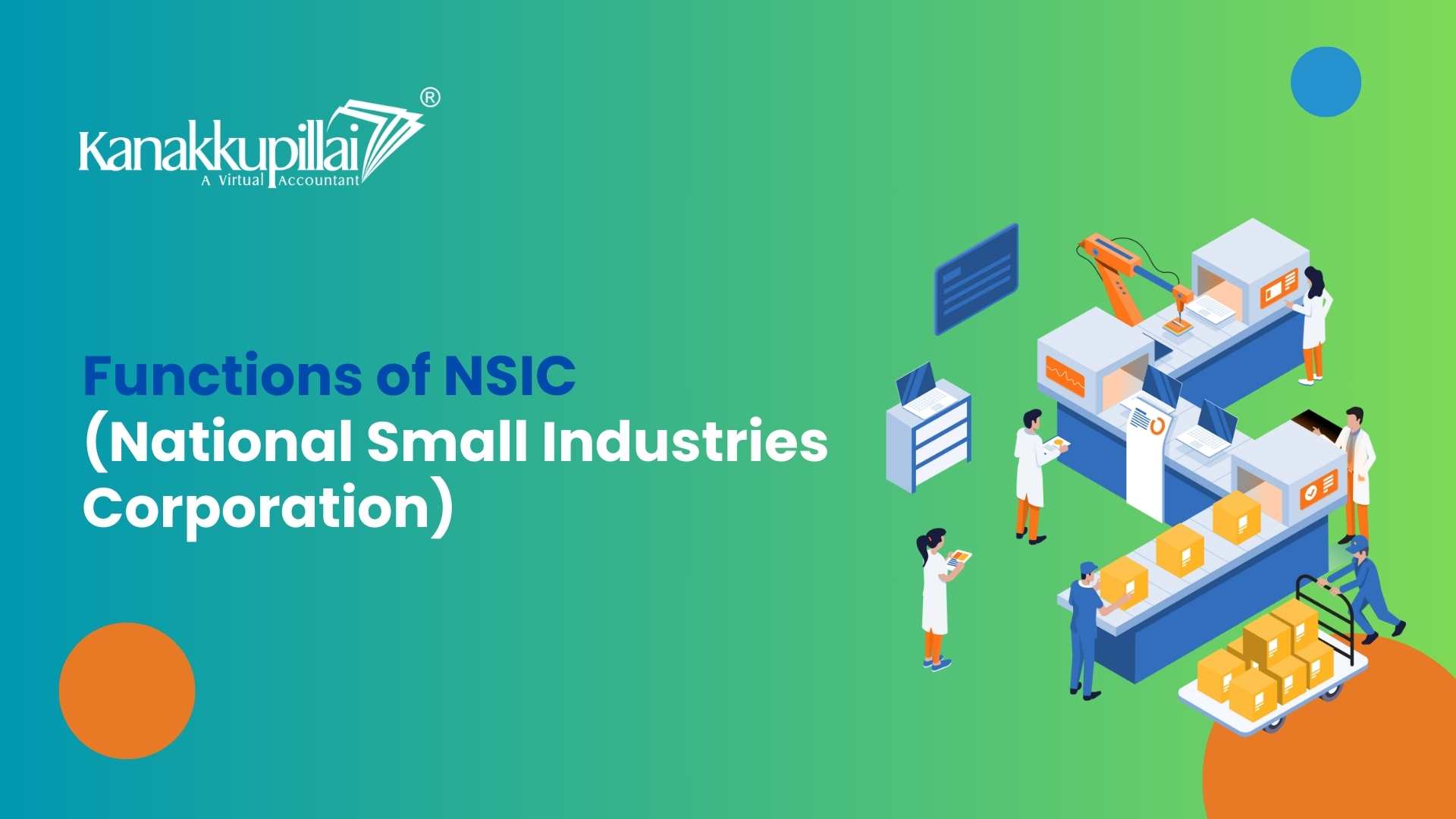 You are currently viewing Functions of NSIC (National Small Industries Corporation)