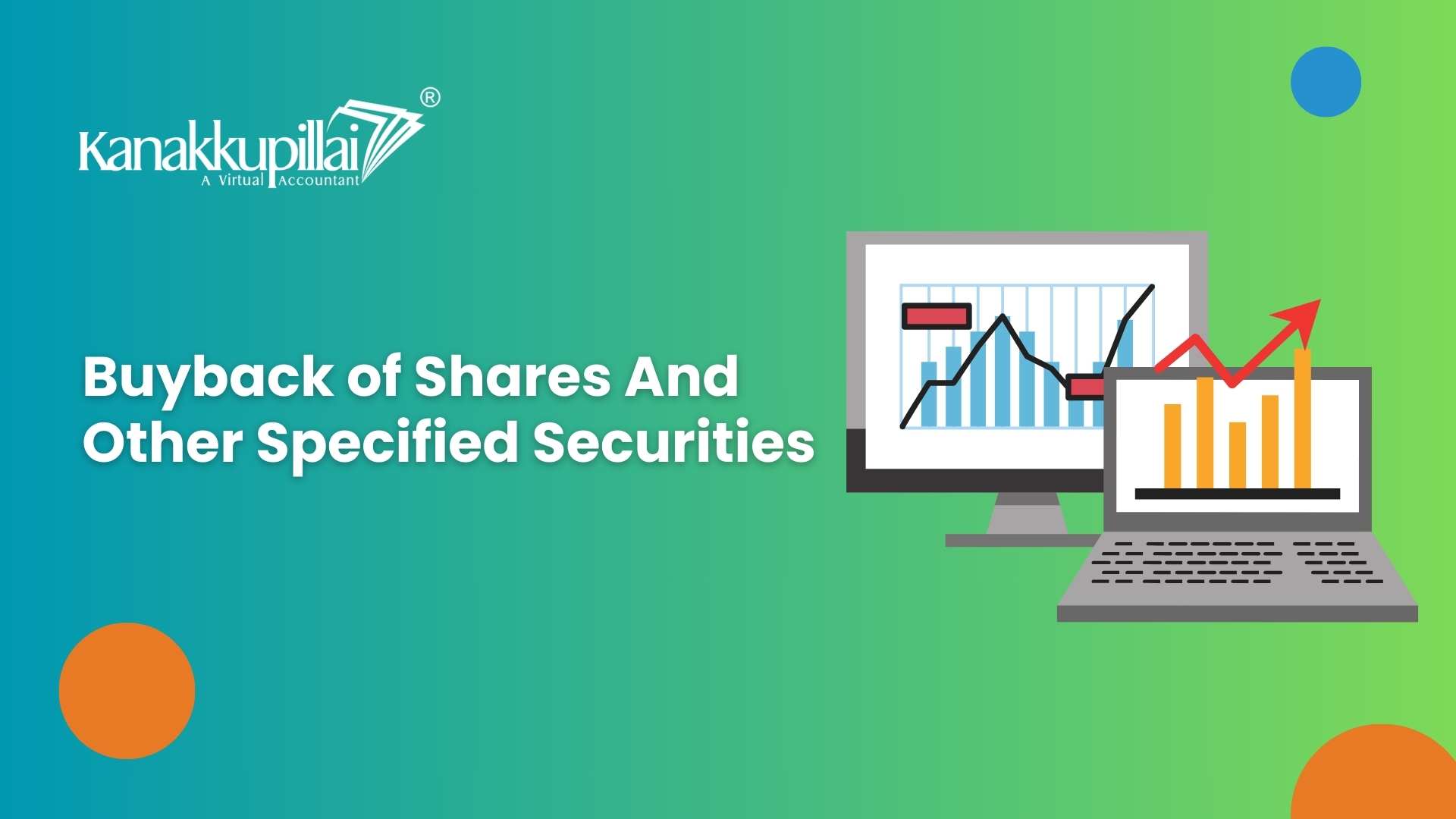 Read more about the article Buyback of Shares And Other Specified Securities