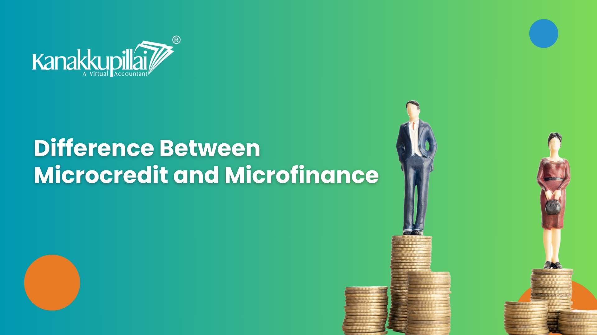 You are currently viewing Difference Between Microcredit and Microfinance
