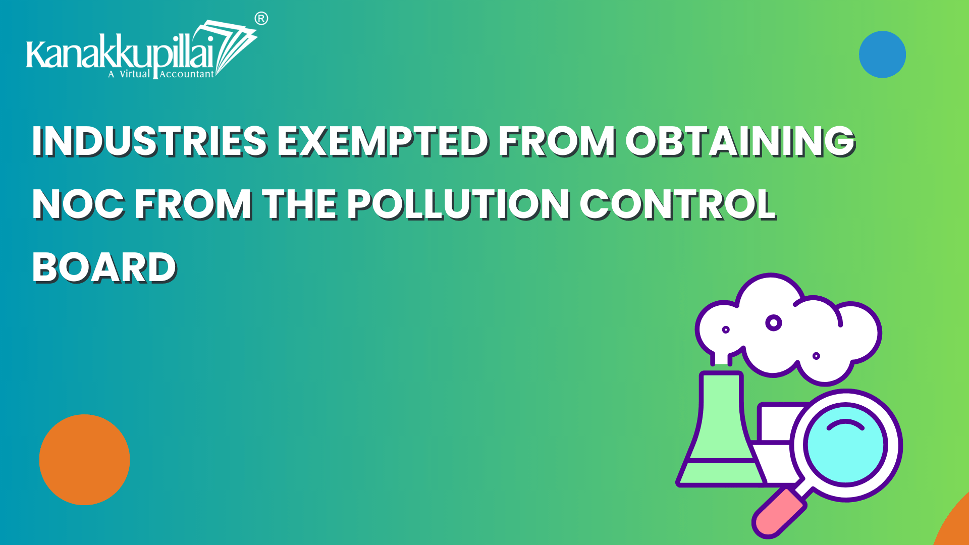 Read more about the article Industries Exempted From Obtaining NOC From The Pollution Control Board