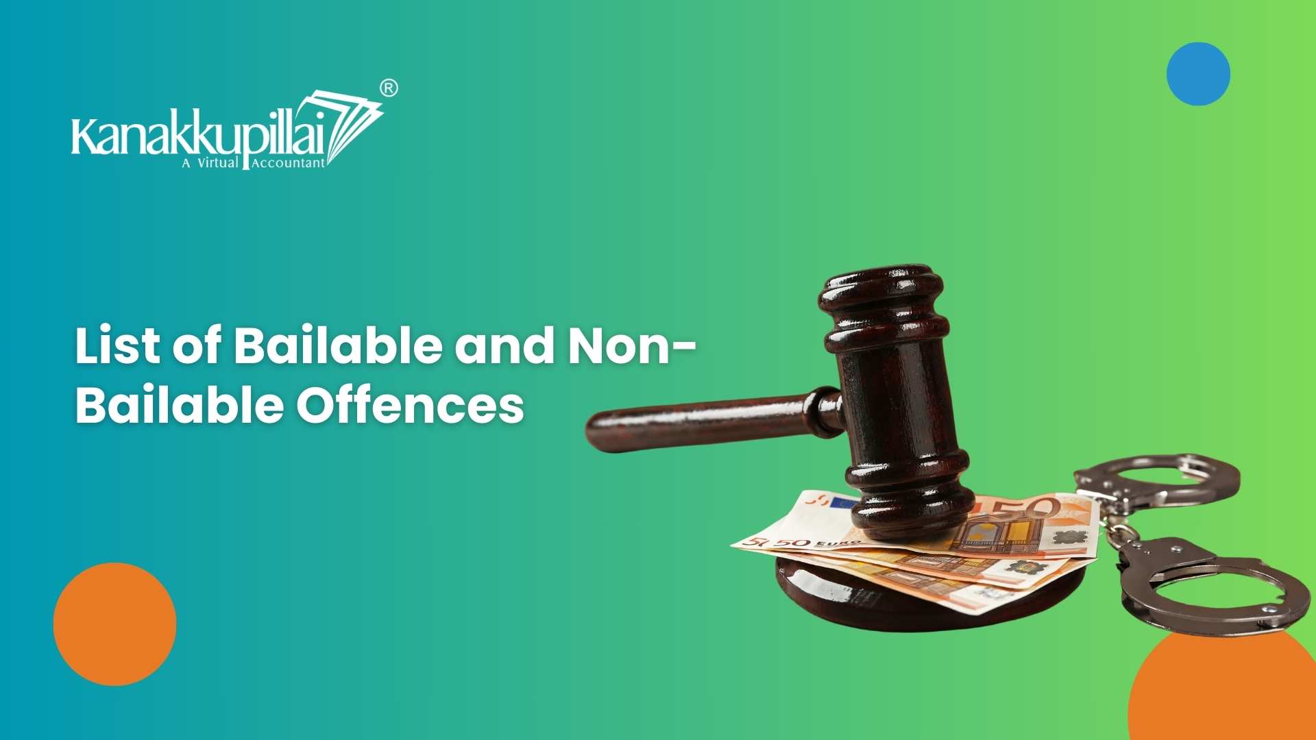 Read more about the article List of Bailable and Non-Bailable Offences