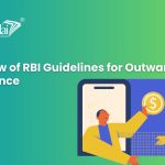 Overview of RBI Guidelines for Outward Remittance