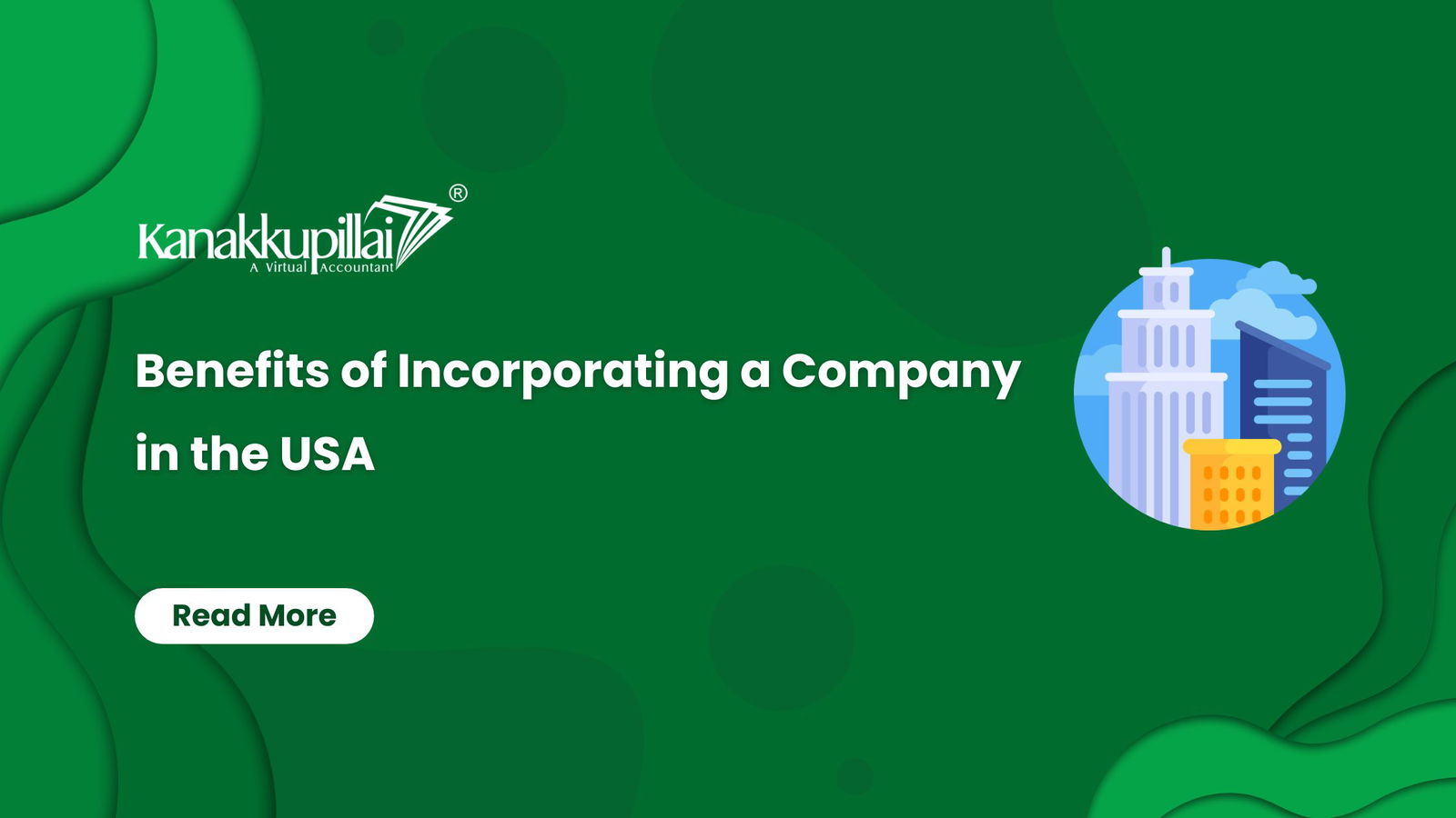 Read more about the article Benefits of Incorporating a Company in the USA