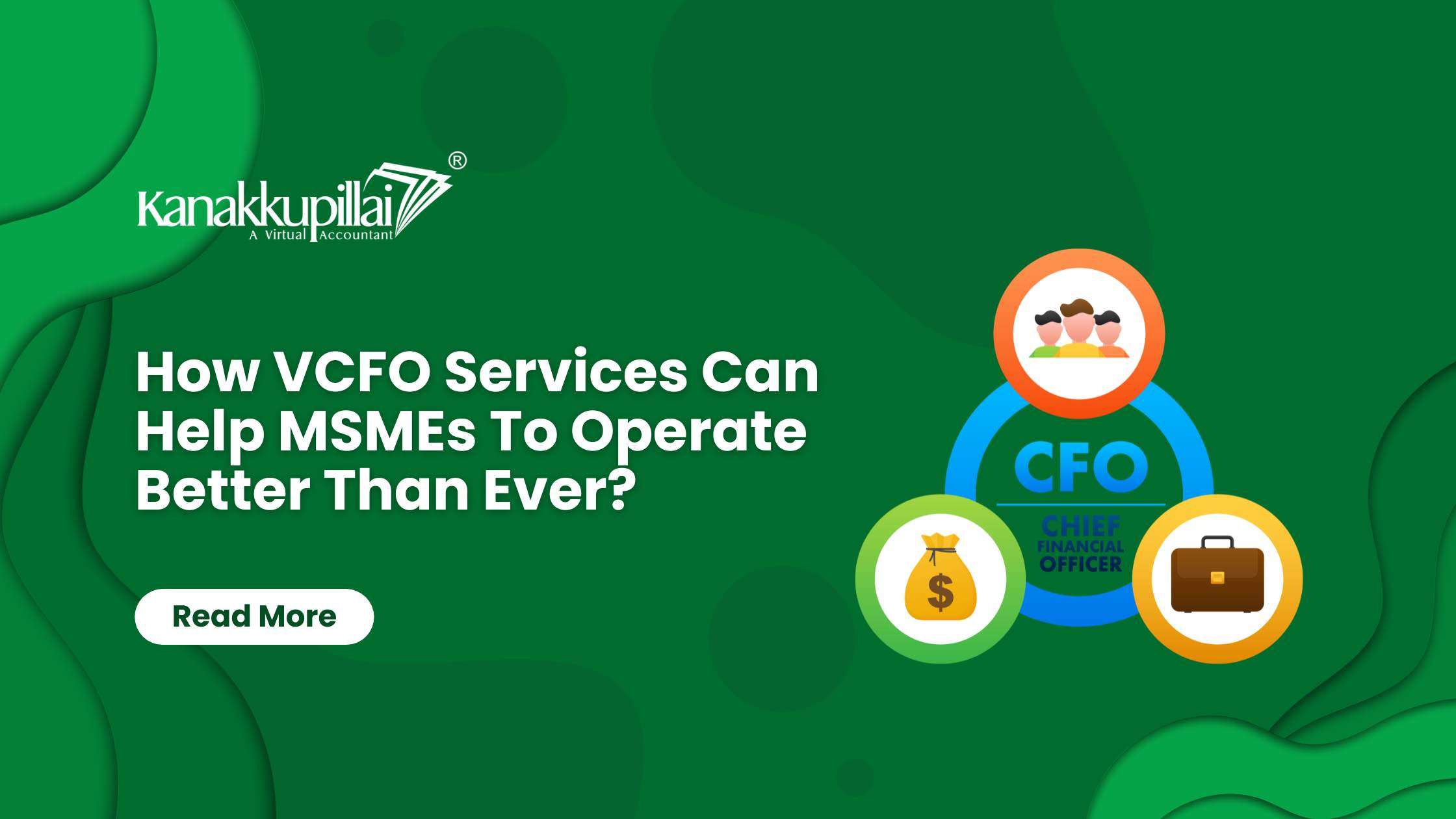 You are currently viewing How VCFO Services Can Help MSMEs To Operate Better Than Ever?