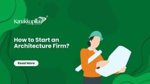Read more about the article How to Start an Architecture Firm?