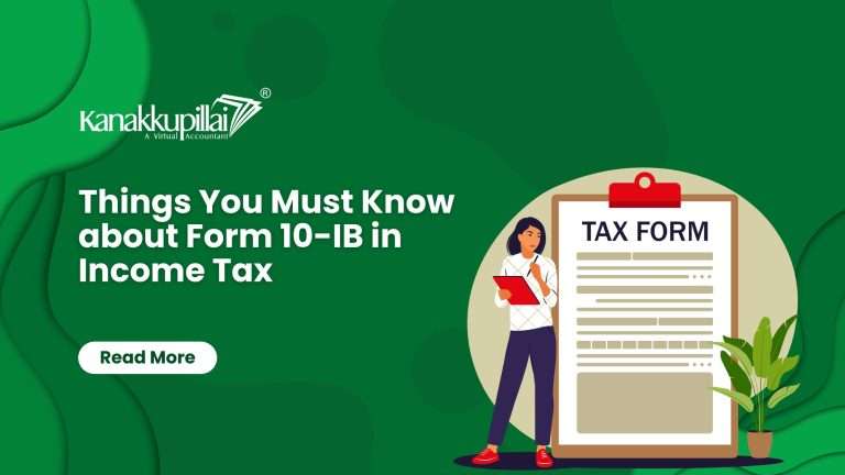 Things You Must Know about Form 10-IB in Income Tax