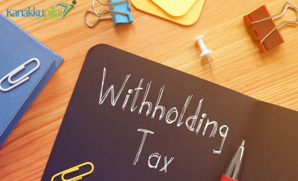 How to Claim Withholding Tax in India?